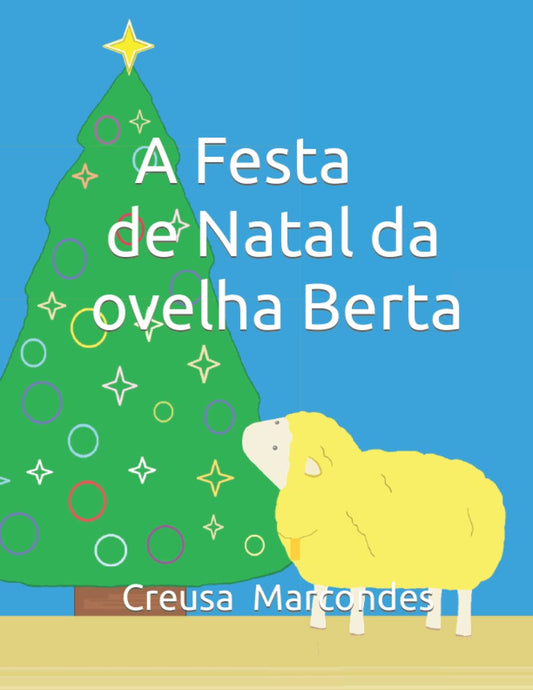 A Festa de Natal da ovelha Berta (Portuguese Edition)
