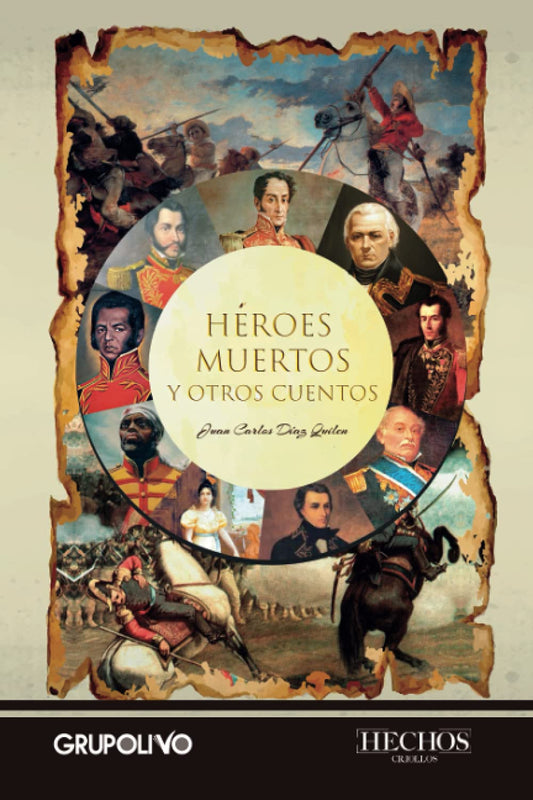 Héroes muertos y otros cuentos (Spanish Edition) - 2206
