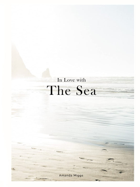 In Love With The Sea: Ocean Coffee Table Book (White Natural Cover): Large 8.25x11 Inches, Hardcover Cocktail Table Book Decor Colorful, 75 Pages in ... Photography with Inspirational Ocean Quotes - 9969