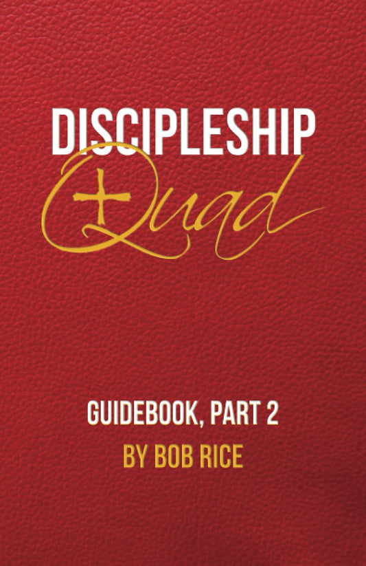 Discipleship Quad Guidebook, Part 2 - 7717