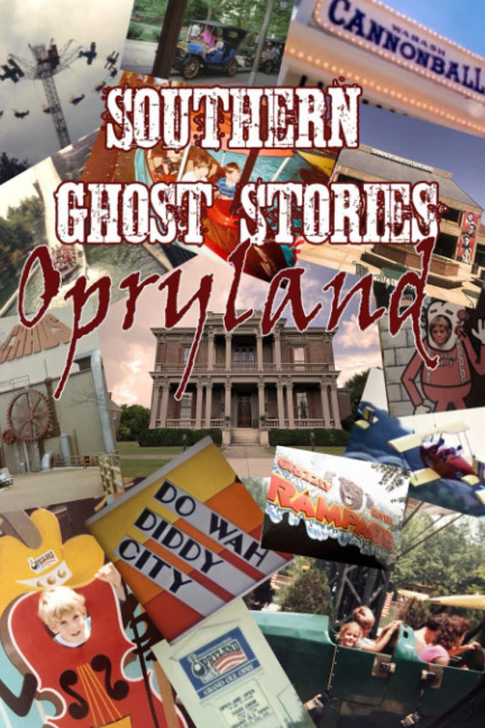 Southern Ghost Stories: Opryland - 4368