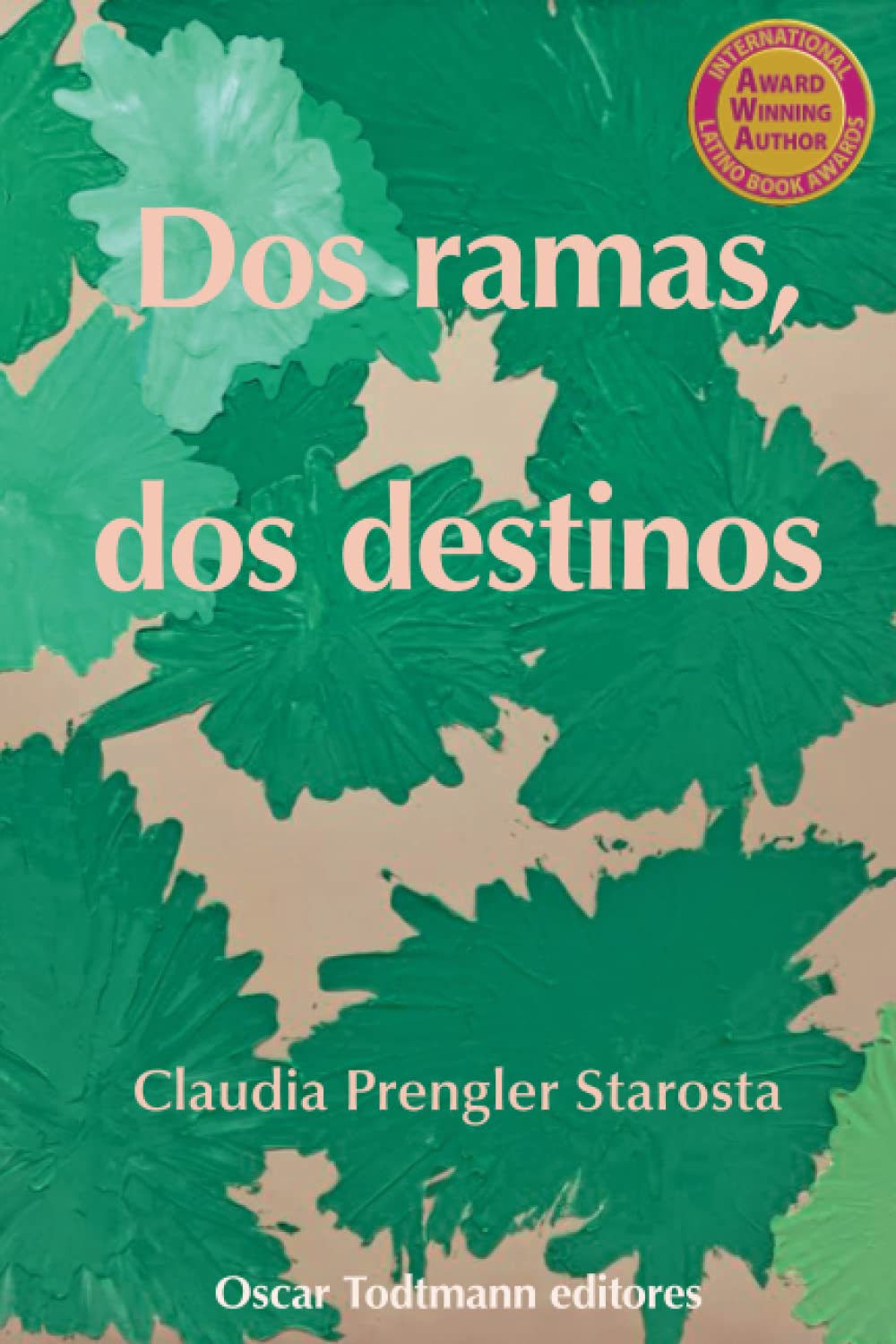 Dos ramas, dos destinos (Spanish Edition)
