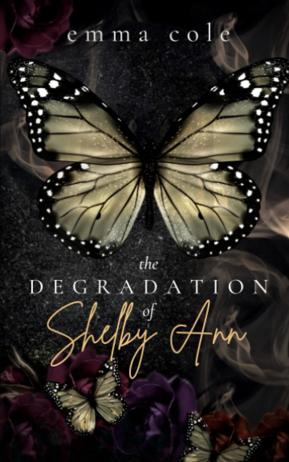 The Degradation of Shelby Ann (Twisted Love)