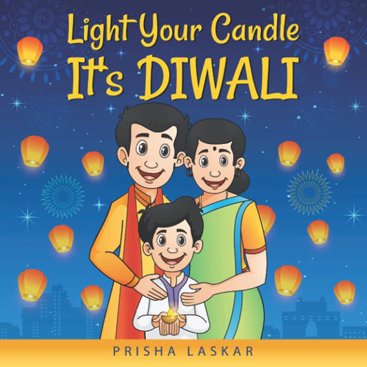 Light Your Candle, It's Diwali: A Children's Story Introducing Diwali (Diwali Books For Kids) - 2254