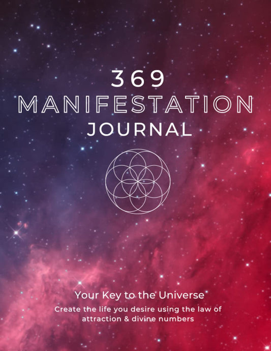 369 Manifestation Journal: A Guided Manifestation Journal Using Affirmations, the Law of Attraction, and Divine Numbers To Manifest Anything You Desire - 90 Days - 3726