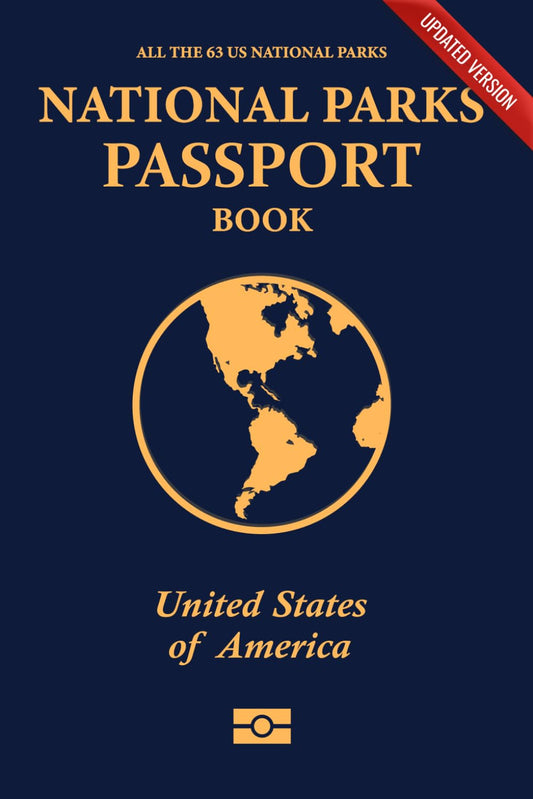 U.S. National Parks Passport Stamp Book: U.S. National Parks Adventure Journal Log, Bucket List Essentials and Classic Passport Book for Kids, Teens, Adults, and Seniors - 6312