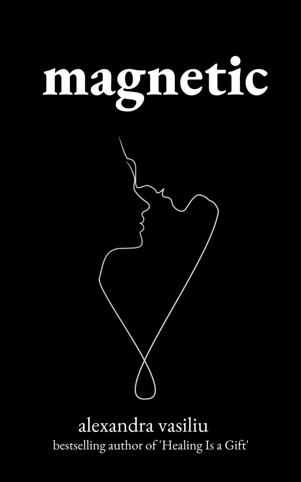 Magnetic: A Poetry Collection For Lovers - 8755
