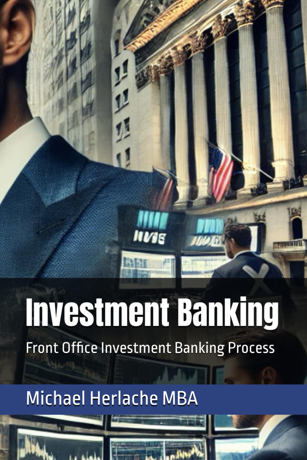 Investment Banking: Front Office Investment Banking Process - 4369