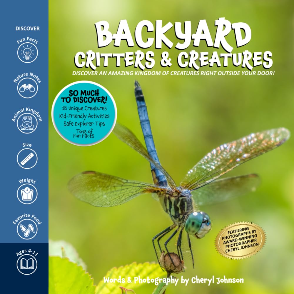 Backyard Critters and Creatures: What will you discover in your backyard?