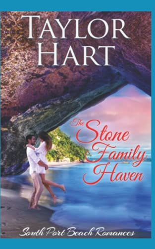 The Stone Family Haven: Women's Fiction with a lot of Romance (South Port Beach Romances) - 4196