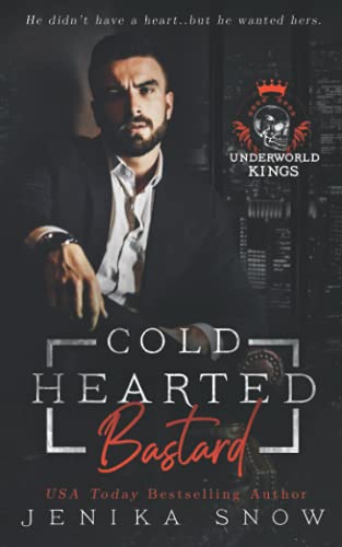 Coldhearted Bastard (The Underworld Kings)