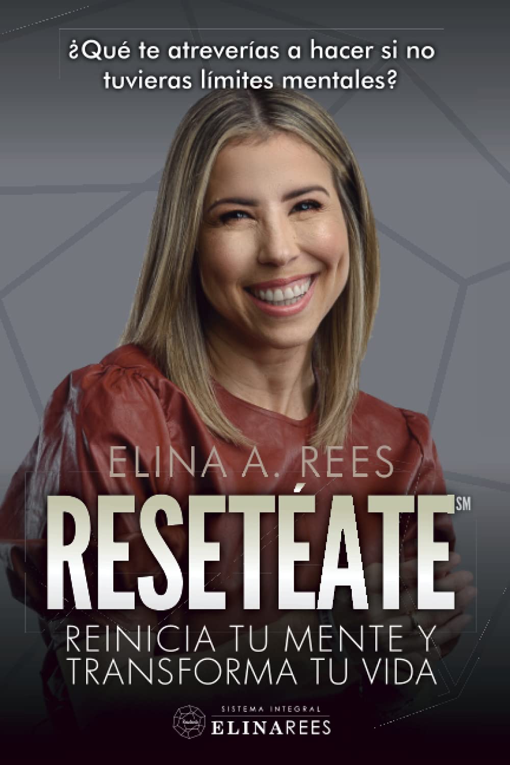 Resetéate: Reinicia tu mente y transforma tu vida (Spanish Edition)