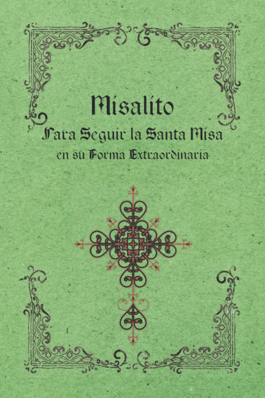 Misalito para seguir la Santa Misa en su Forma Extraordinaria (Spanish Edition) - 9799