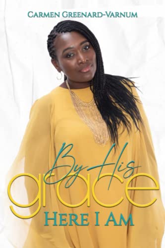 By His Grace.... Here I Am - 4507