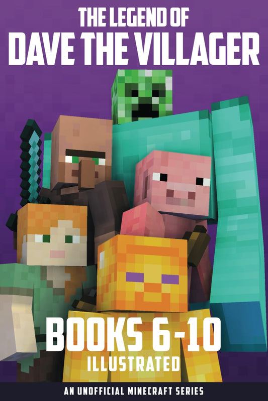 The Legend of Dave the Villager Books 6–10 Illustrated: a collection of unofficial Minecraft books (Dave the Villager Collections) - 290