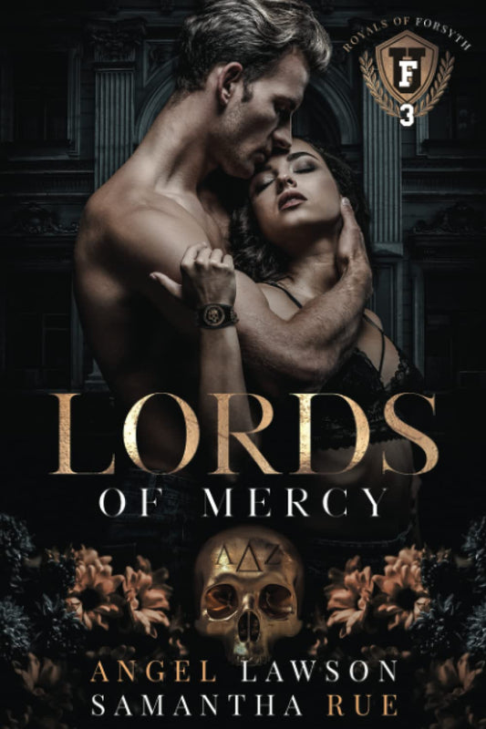 Lords of Mercy: Royals of Forsyth U (Royals of Forsyth University) - 305