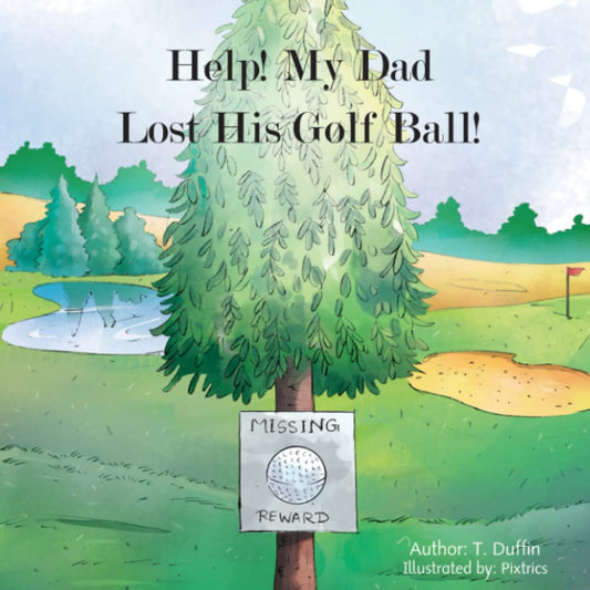 Help! My Dad Lost His Golf Ball! - 3397