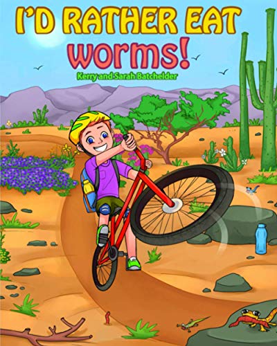 I'd Rather Eat Worms!: Standard Color (Grandma Batchie Early Chapter and Read Aloud Collection) - 8149