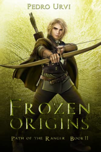 Frozen Origins: (Path of the Ranger Book 11) - 1237