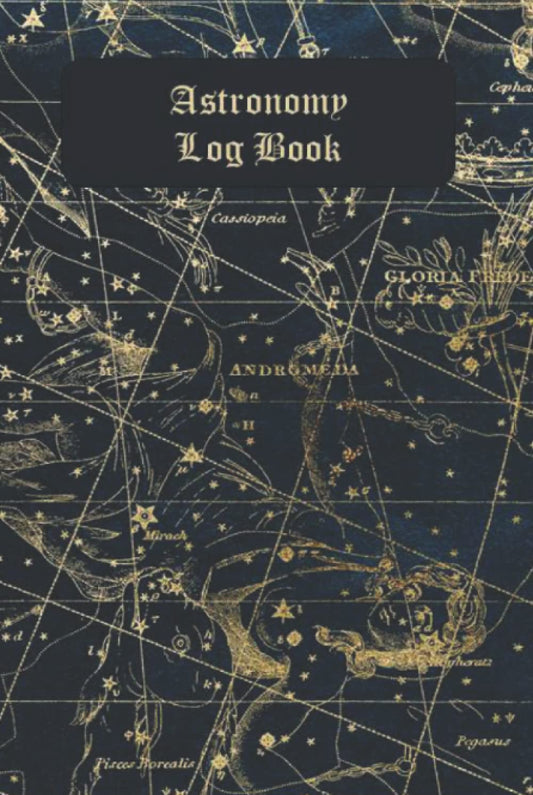 Astronomy Log Book: A Stargazing and Night Sky Observations Journal for Recording and Sketching - 1465