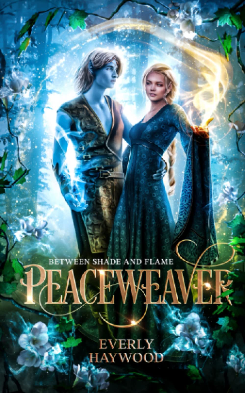 Peaceweaver (Between Shade and Flame)