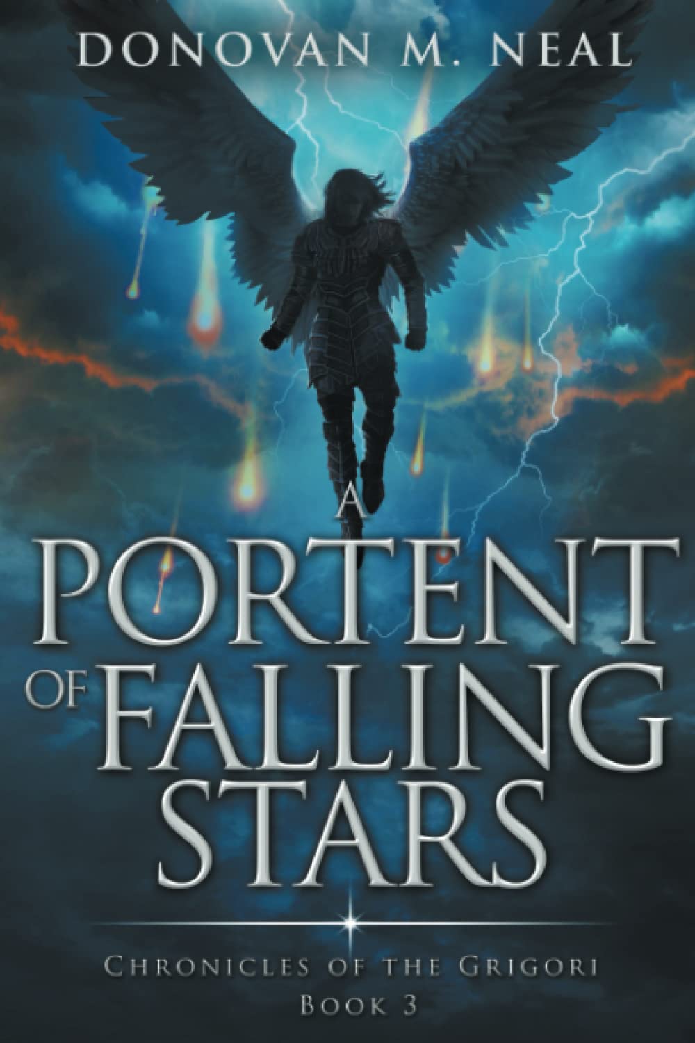 A Portent of Falling Stars: The Chronicles of the Grigori Book 3 - 3661