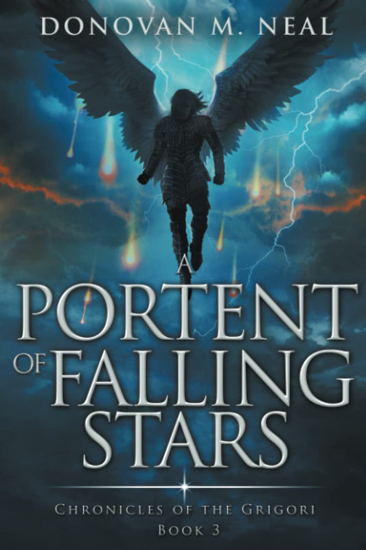 A Portent of Falling Stars: The Chronicles of the Grigori Book 3 - 3661