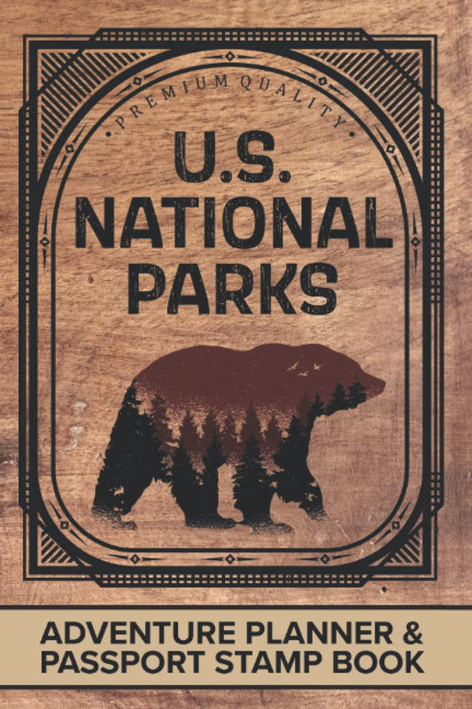 U.S. NATIONAL PARKS: Adventure Planner & Passport Stamp Book  63 Parks With Popular Attractions - 480