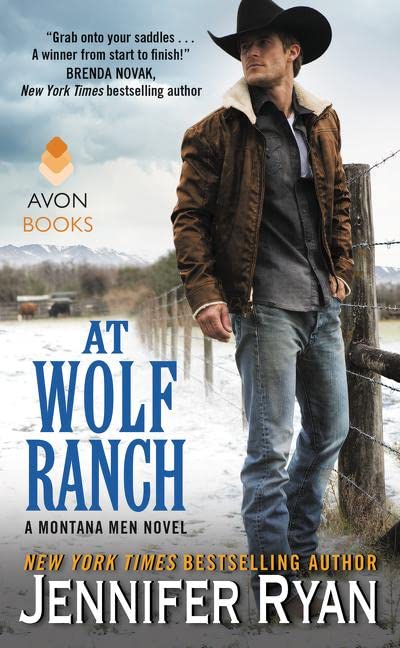 At Wolf Ranch: A Montana Men Novel (Montana Men, 1) - 4101