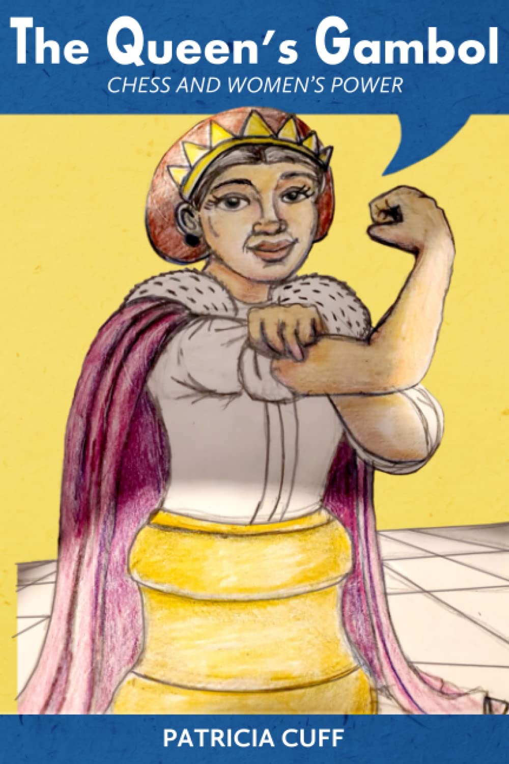 The Queen's Gambol: Chess and Women's Power