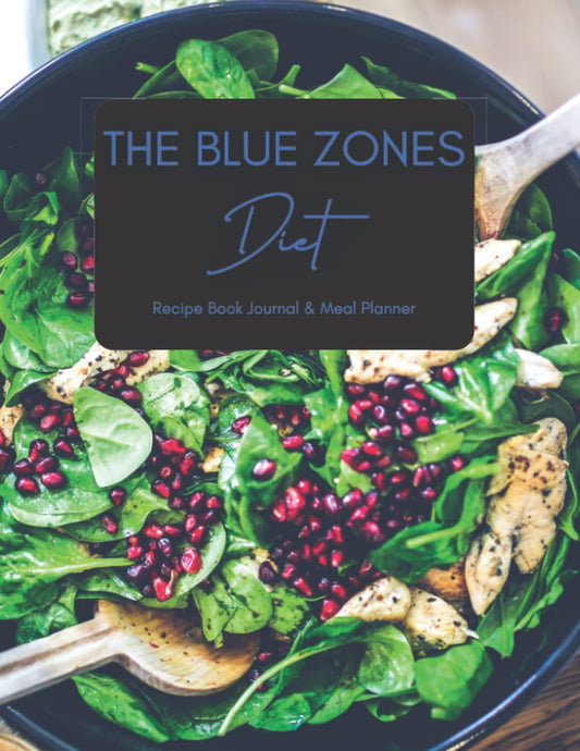 The Blue Zones Diet Recipe Journal and Meal Planner with Grocery List - 2777