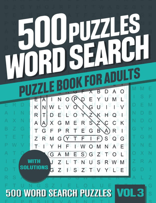 500 Word Search Puzzle Book for Adults: Very Big Word Find Puzzle Book for Adults, Seniors for Relaxing and Fun - Vol 3 - 231