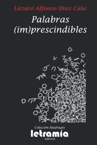Palabras (im)prescindibles (Spanish Edition) - 8014