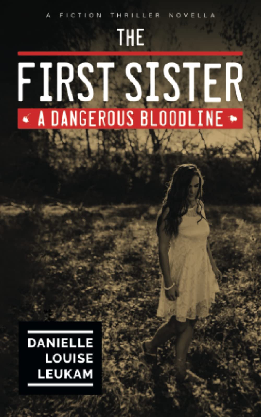 The First Sister: A Dangerous Bloodline
