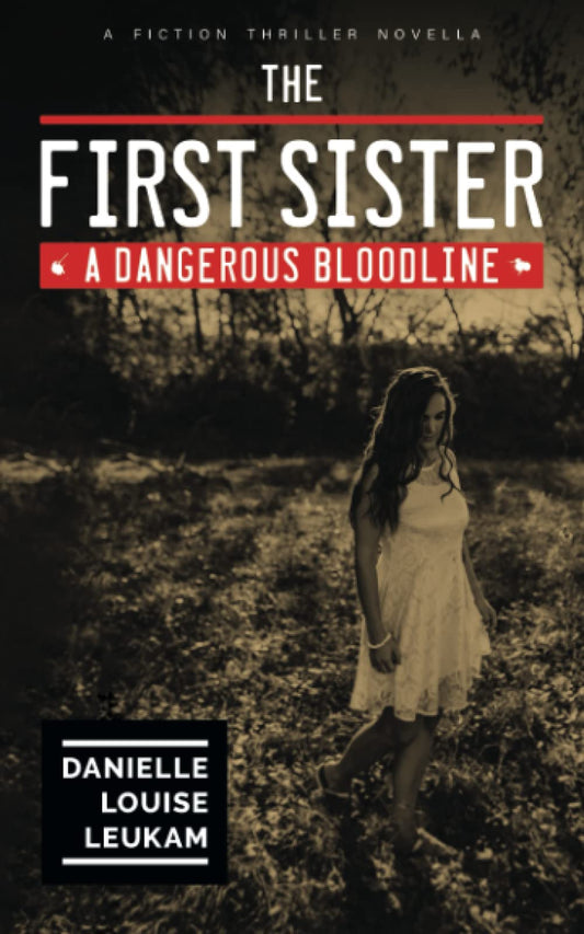 The First Sister: A Dangerous Bloodline
