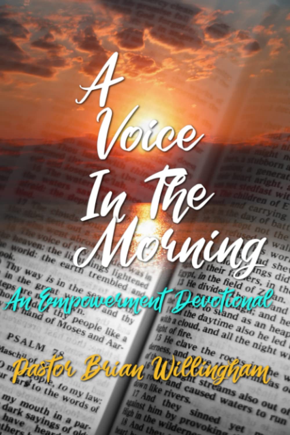 A Voice in the Morning: An Empowerment Devotional