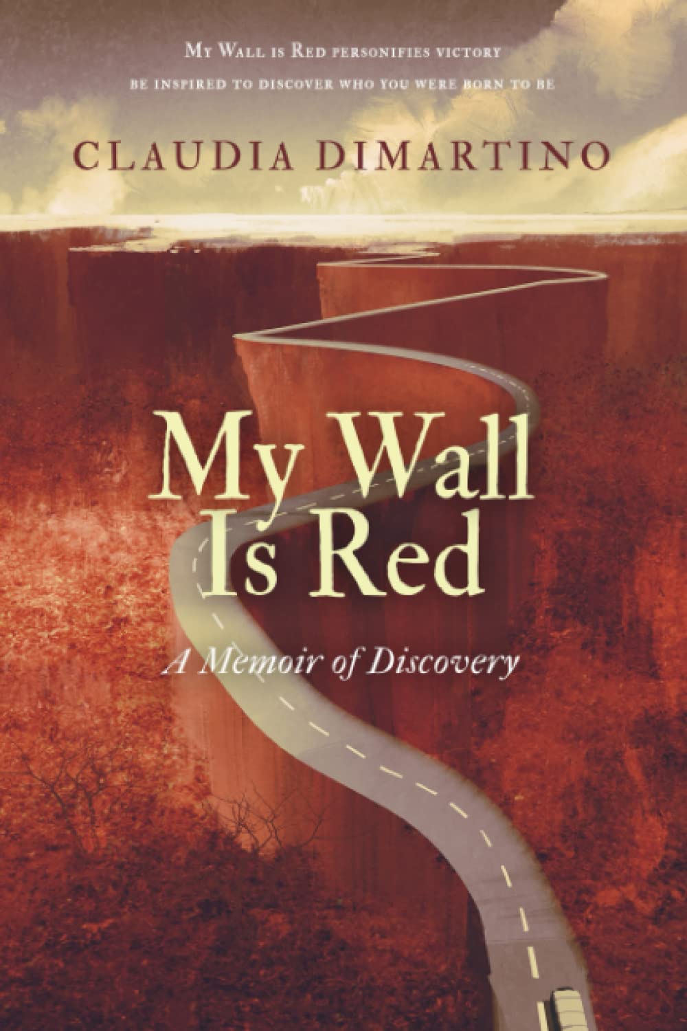 My Wall is Red: A Memoir of Discovery