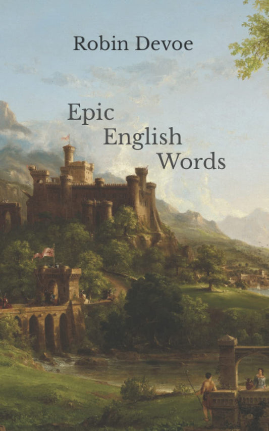 Epic English Words: Dictionary of Beauty, Interest, and Wonder - 7226