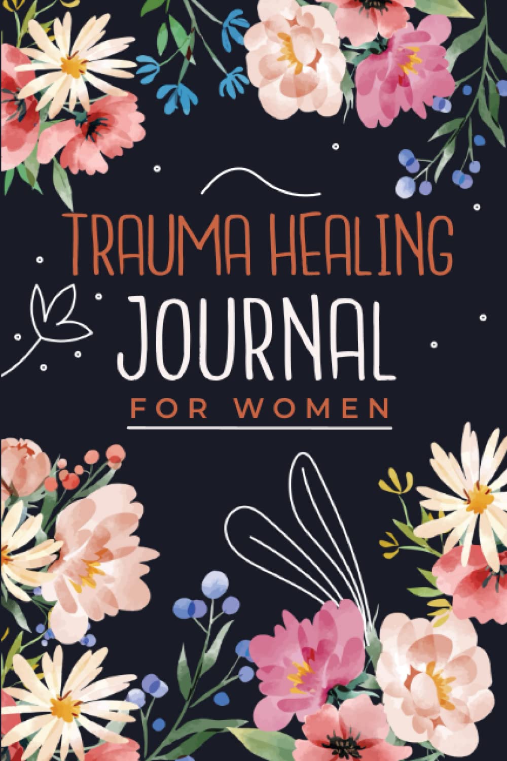 Trauma Healing Journal for Women: 90 Days Trauma Recovery Workbook with Prompts to Help Guide You Through Your Healing from Trauma | Self Help Gift for Adults - 3997