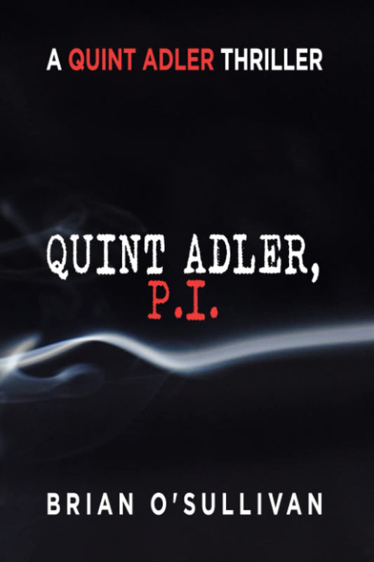 Quint Adler, P.I. (Quint Thrillers) - 8990