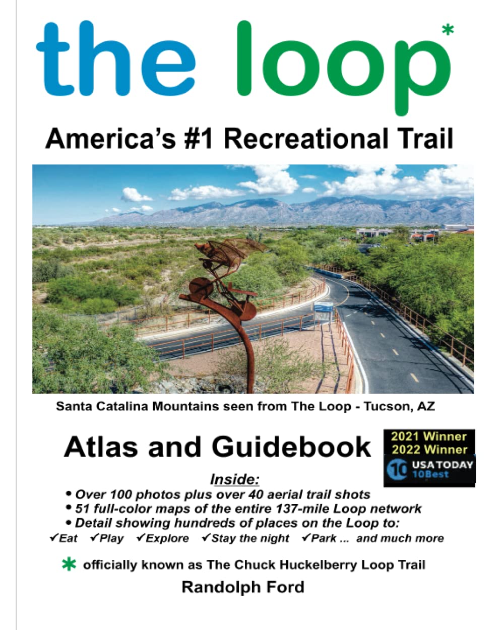 The Loop - America's #1 Recreational Trail: Atlas and Guidebook
