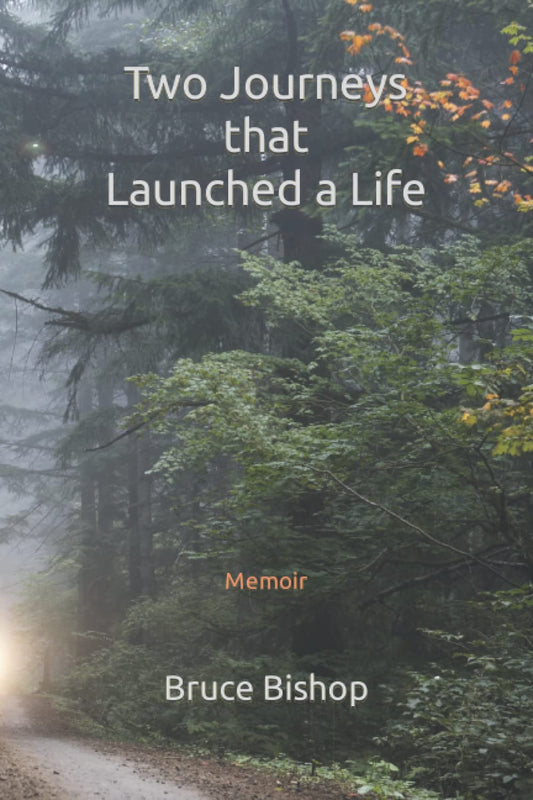 Two Journeys that Launched a Life - 9459