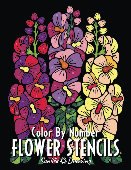 FLOWER STENCILS Color By Number: Activity Coloring Book for Adults Relaxation and Stress Relief (Color by Number Coloring Books) - 7602