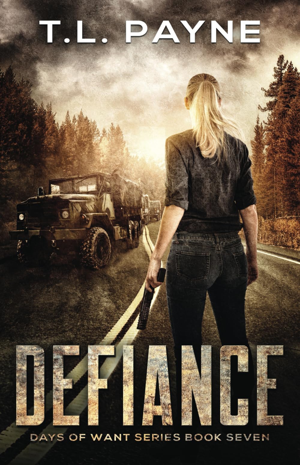 Defiance: A Post Apocalyptic EMP Survival Thriller (Days of Want Series Book 7)