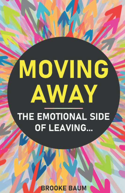 Moving Away: The Emotional Side of Leaving - 5160