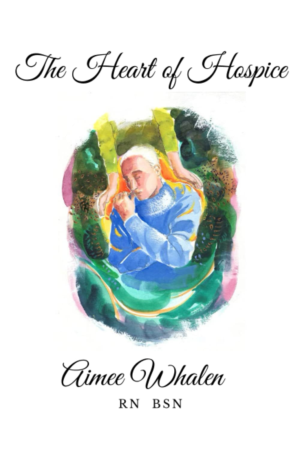 The Heart of Hospice