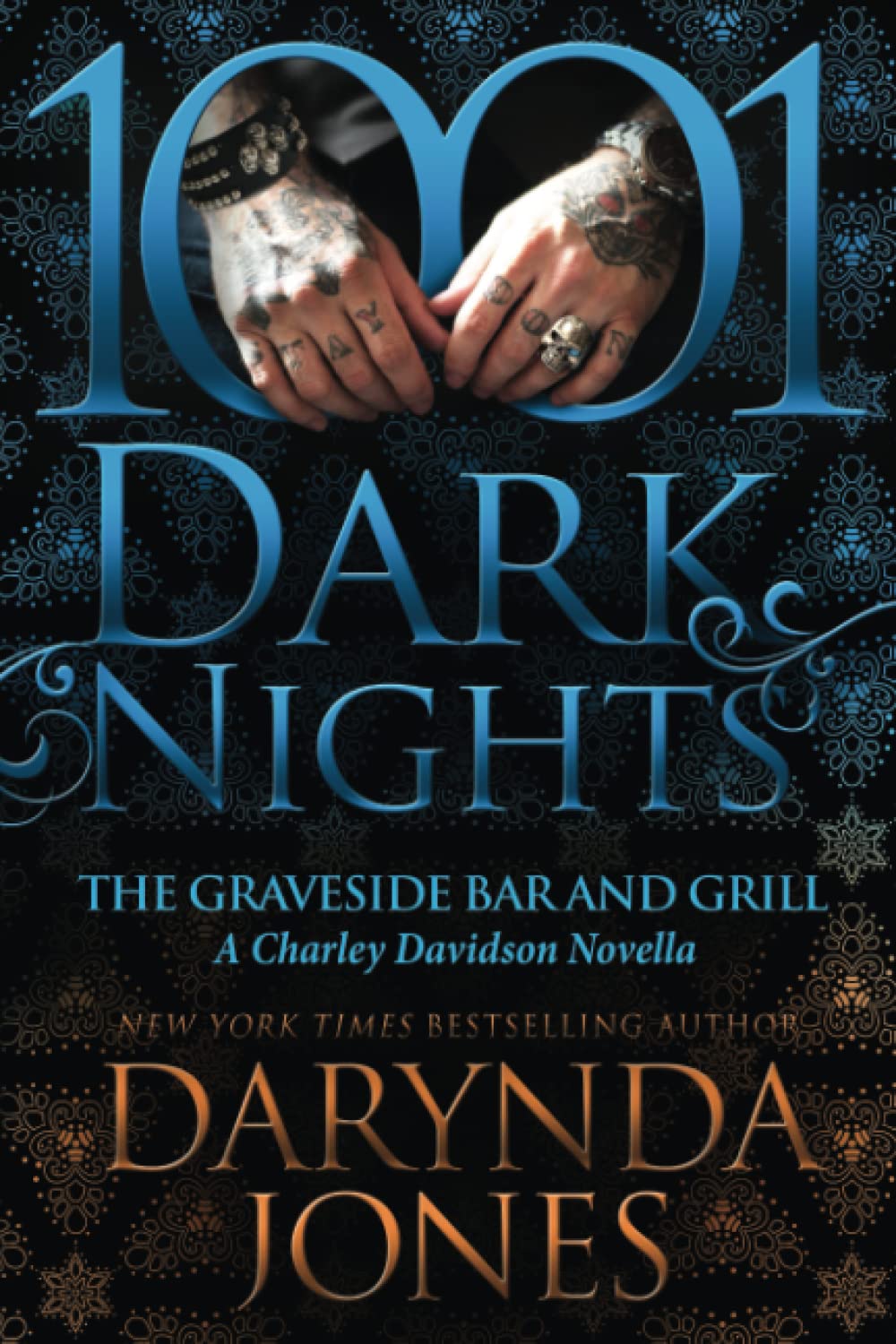 The Graveside Bar and Grill: A Charley Davidson Novella (1001 Dark Nights)