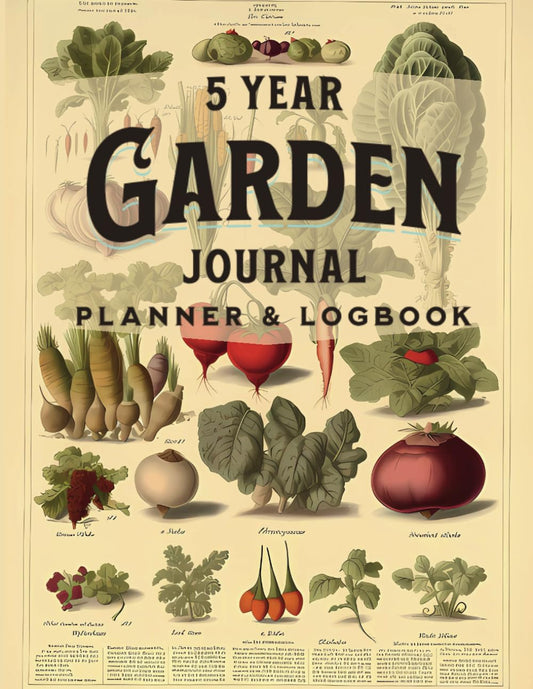 5 Year Garden Journal Planner & Logbook: Gardener's Logbook, Notebook, and Organizer | Family Garden Planner | Garden Planner and Record Keeper - 7237