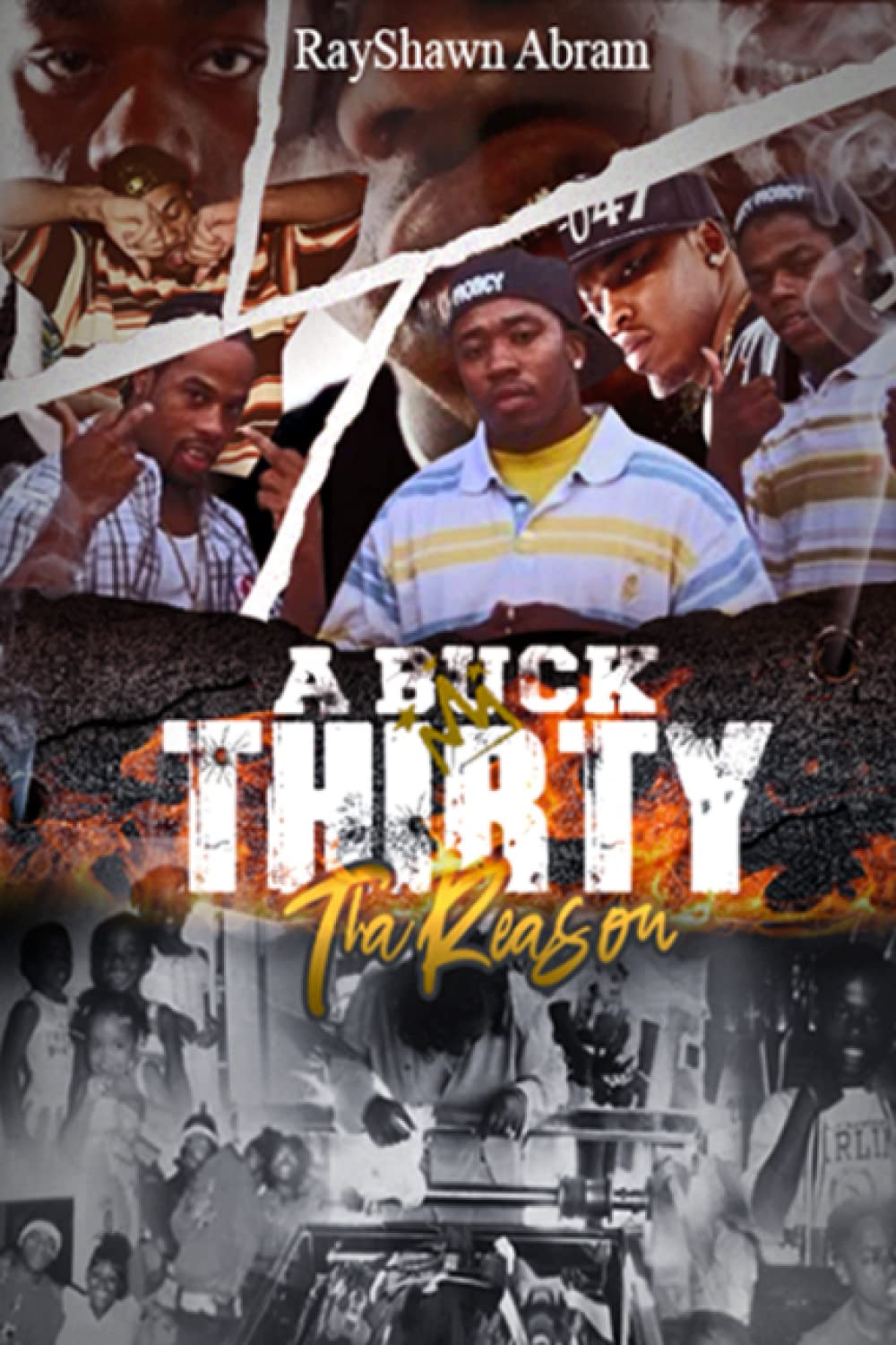 A BUCK THIRTY: Tha Reason