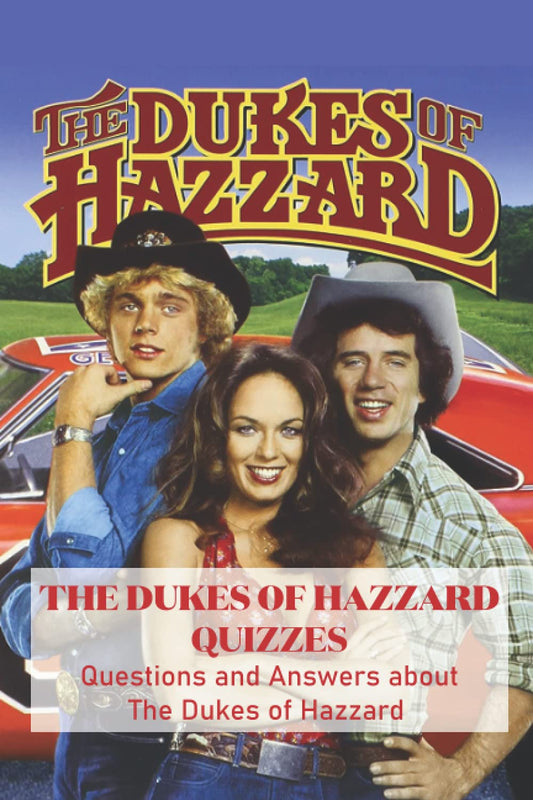 The Dukes of Hazzard Quizzes: Questions and Answers about The Dukes of Hazzard - 1415